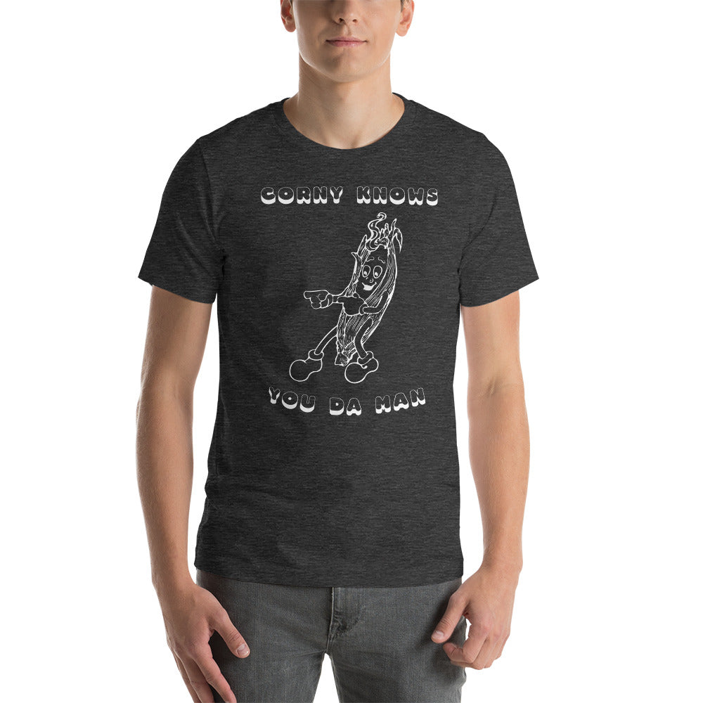 Corny Knows You Da Man T-Shirt