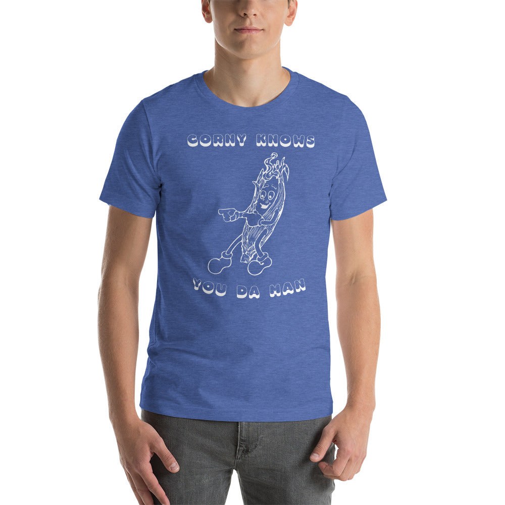 Corny Knows You Da Man T-Shirt