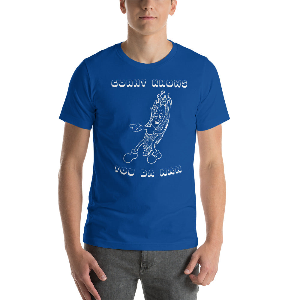 Corny Knows You Da Man T-Shirt